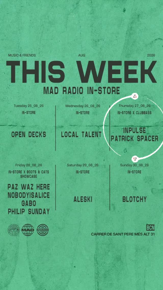 MAD RADIO In-Store — INPULSE & PATRICK SPACER