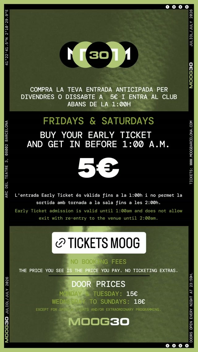 Early Ticket 5€ (Fridays & Saturdays)