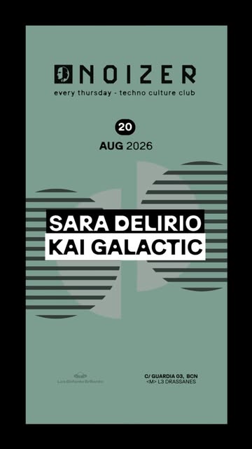 Noizer presents @dj.sara.med & @kaigalactic