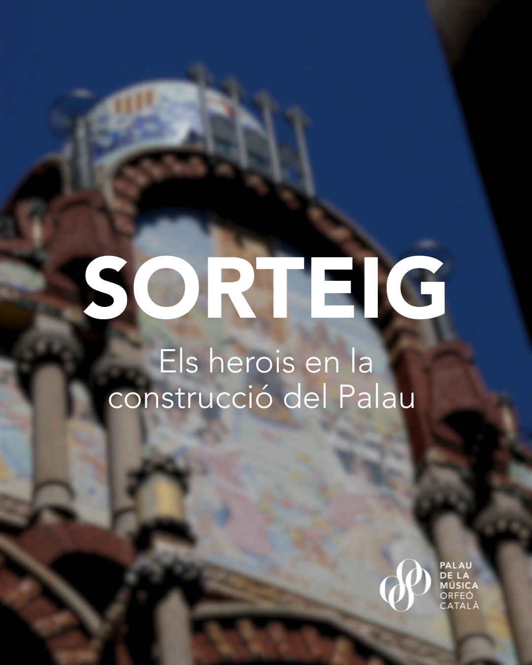 Giveaway: 'Els herois en la construcció del Palau' guided visit