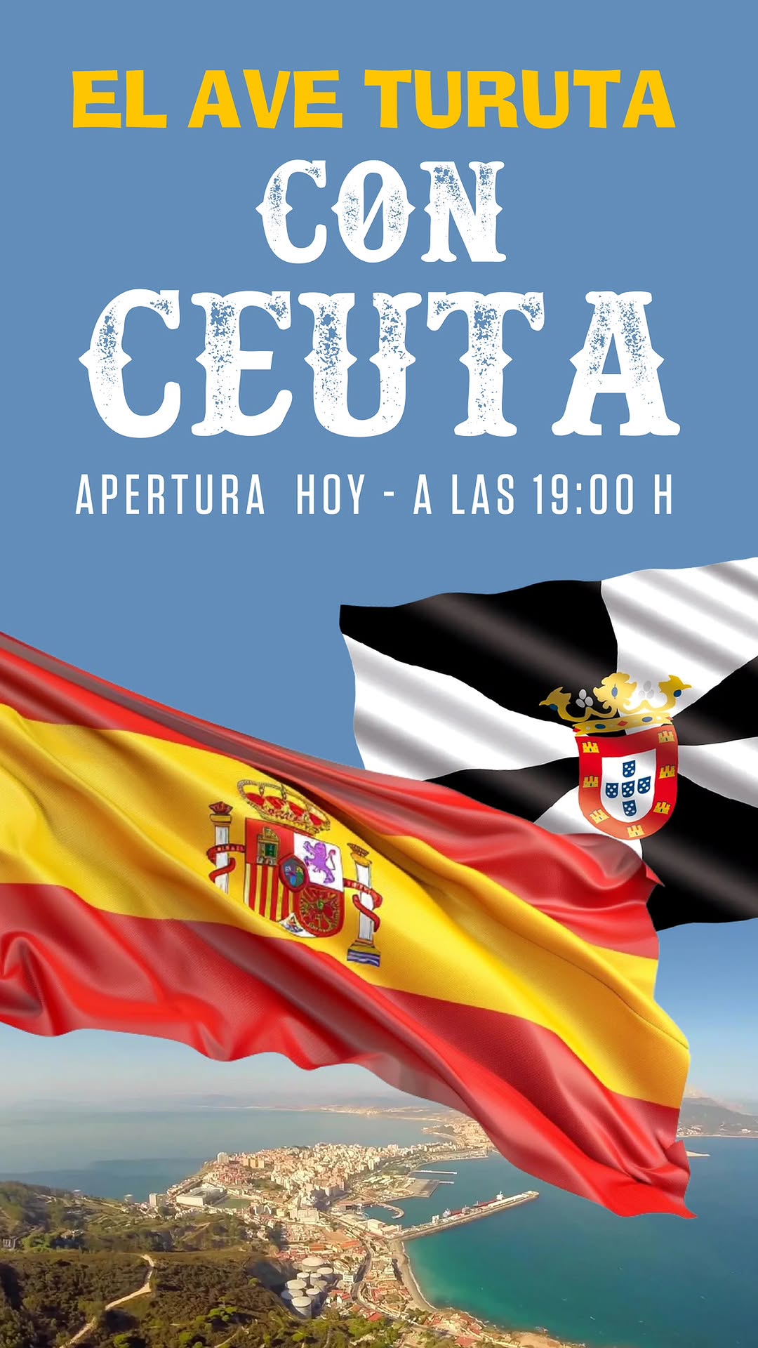 El Ave Turuta — Con Ceuta (opening)