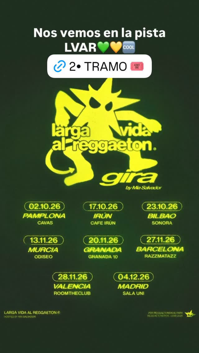 Larga vida al reggaeton (gira) — Mía Salvador