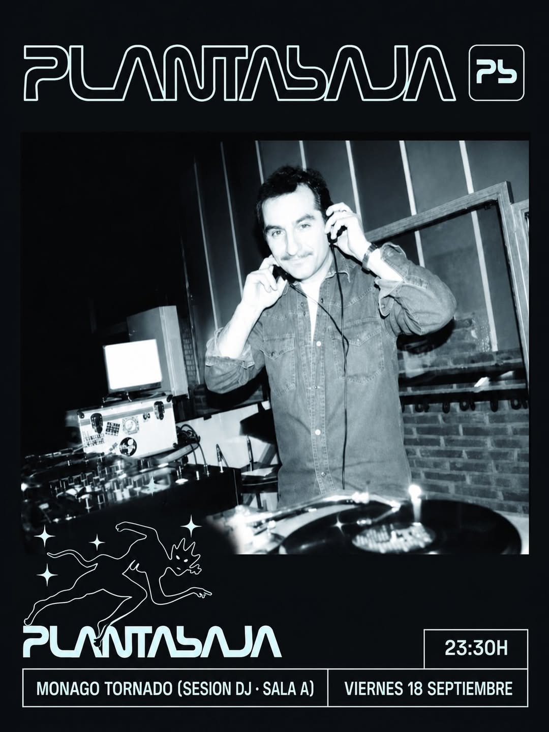 Monago Tornado (DJ set, Sala A)