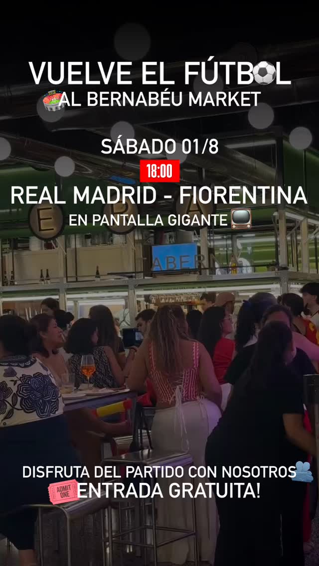 Real Madrid vs. Fiorentina — Screening at Bernabéu Market