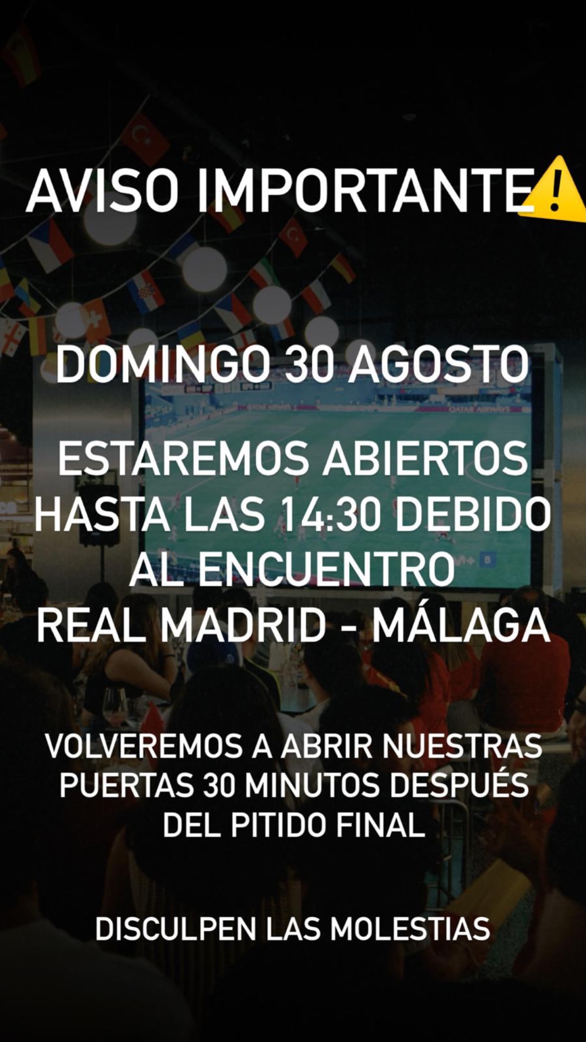 Shorter opening hours — Real Madrid vs Málaga (Sun 30 Aug)