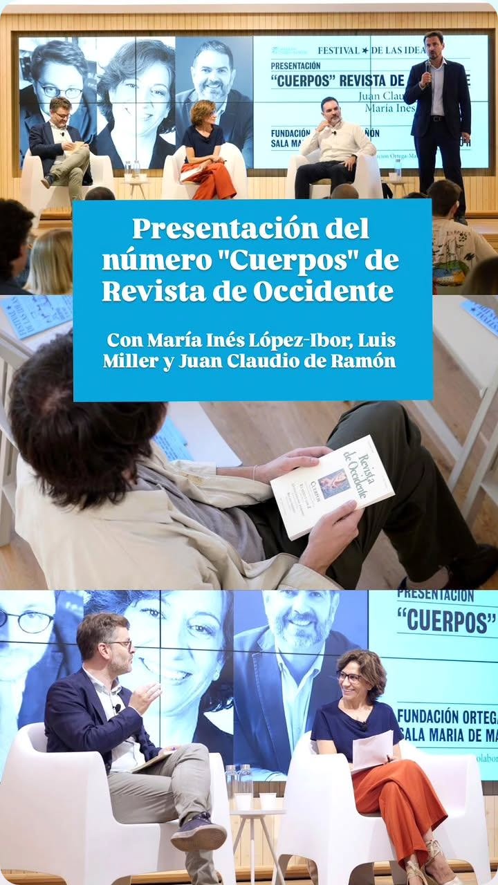 Presentation of the "Cuerpos" issue of Revista de Occidente — María Inés López-Ibor, Luis Miller & Juan Claudio de Ramón