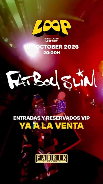 Fatboy Slim at LOOP (FABRIK Madrid)