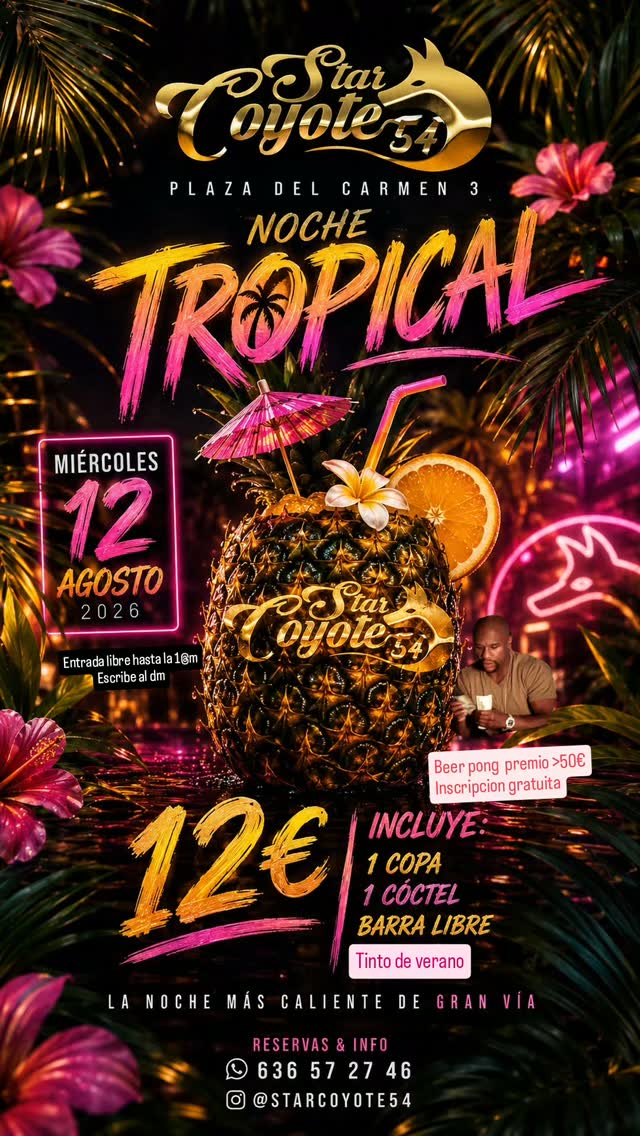 Noche Tropical — Star Coyote (Gran Vía)
