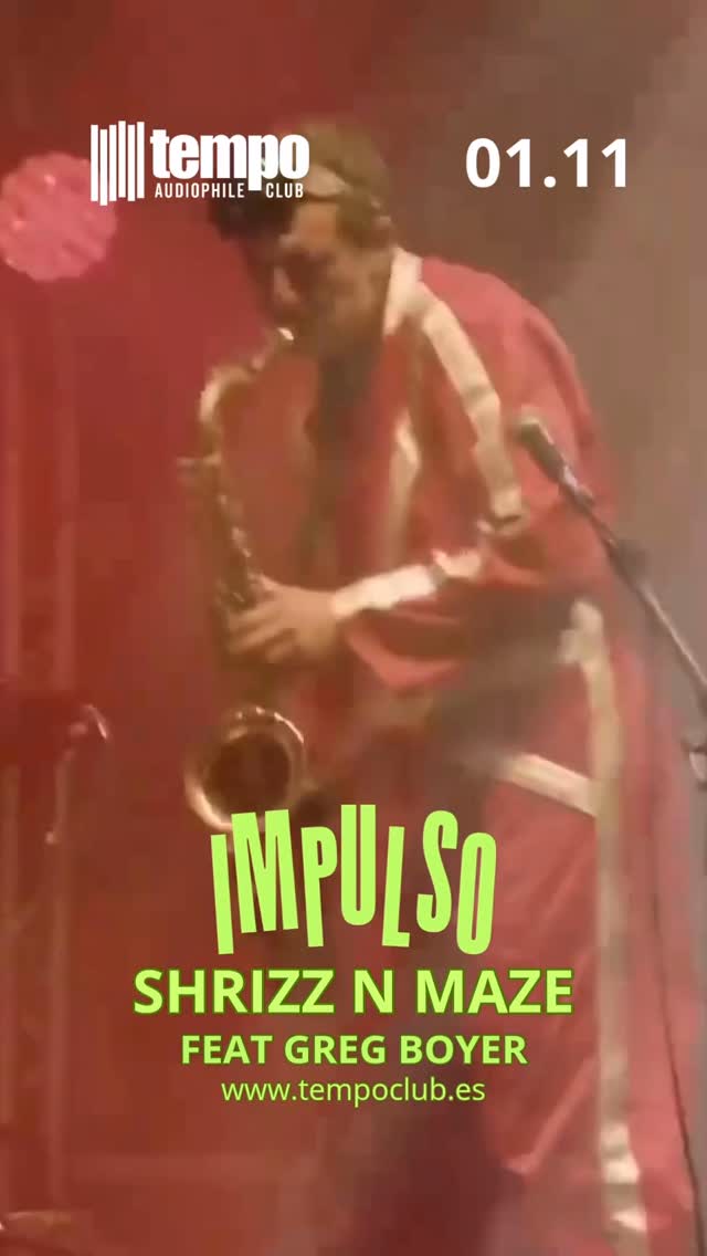 Impulso: Shrizz N Maze feat Greg Boyer