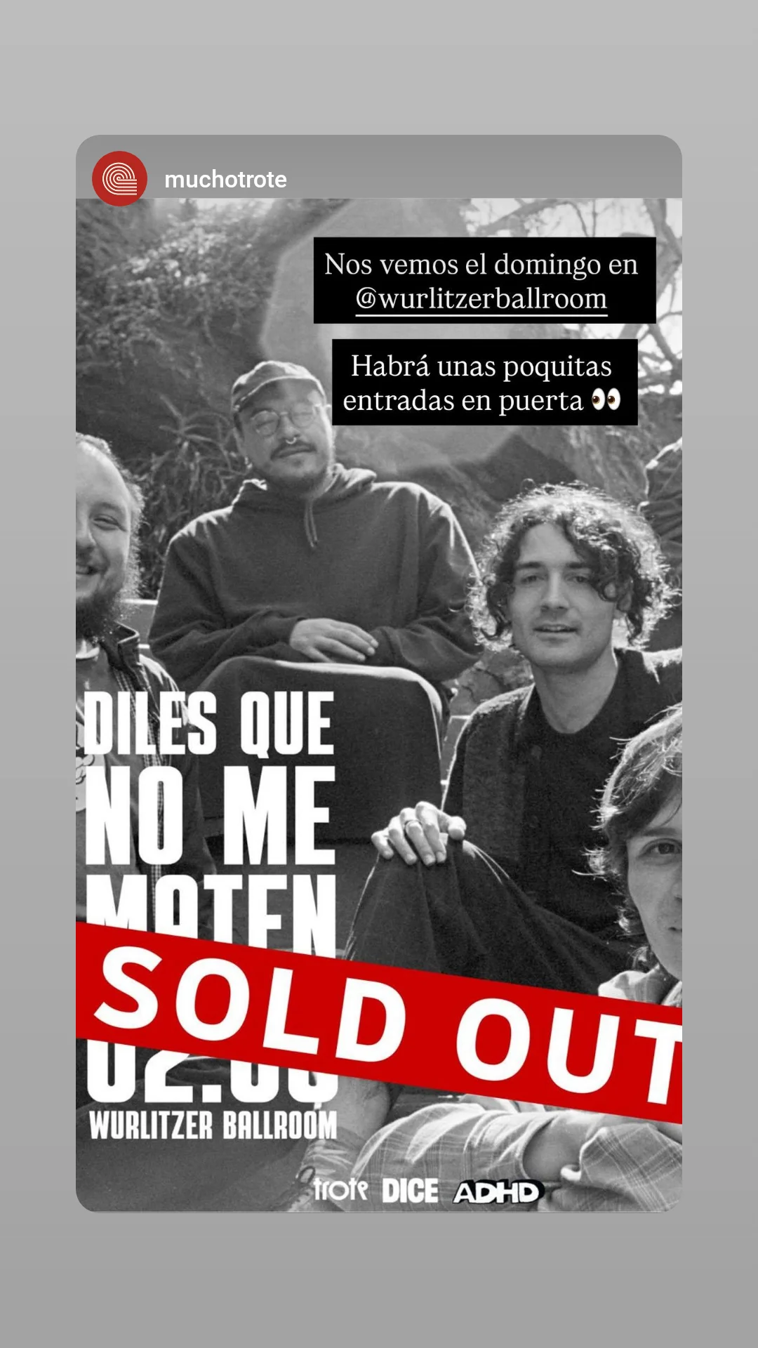 Muchotrote – Diles Que No Me Maten (Sold Out)