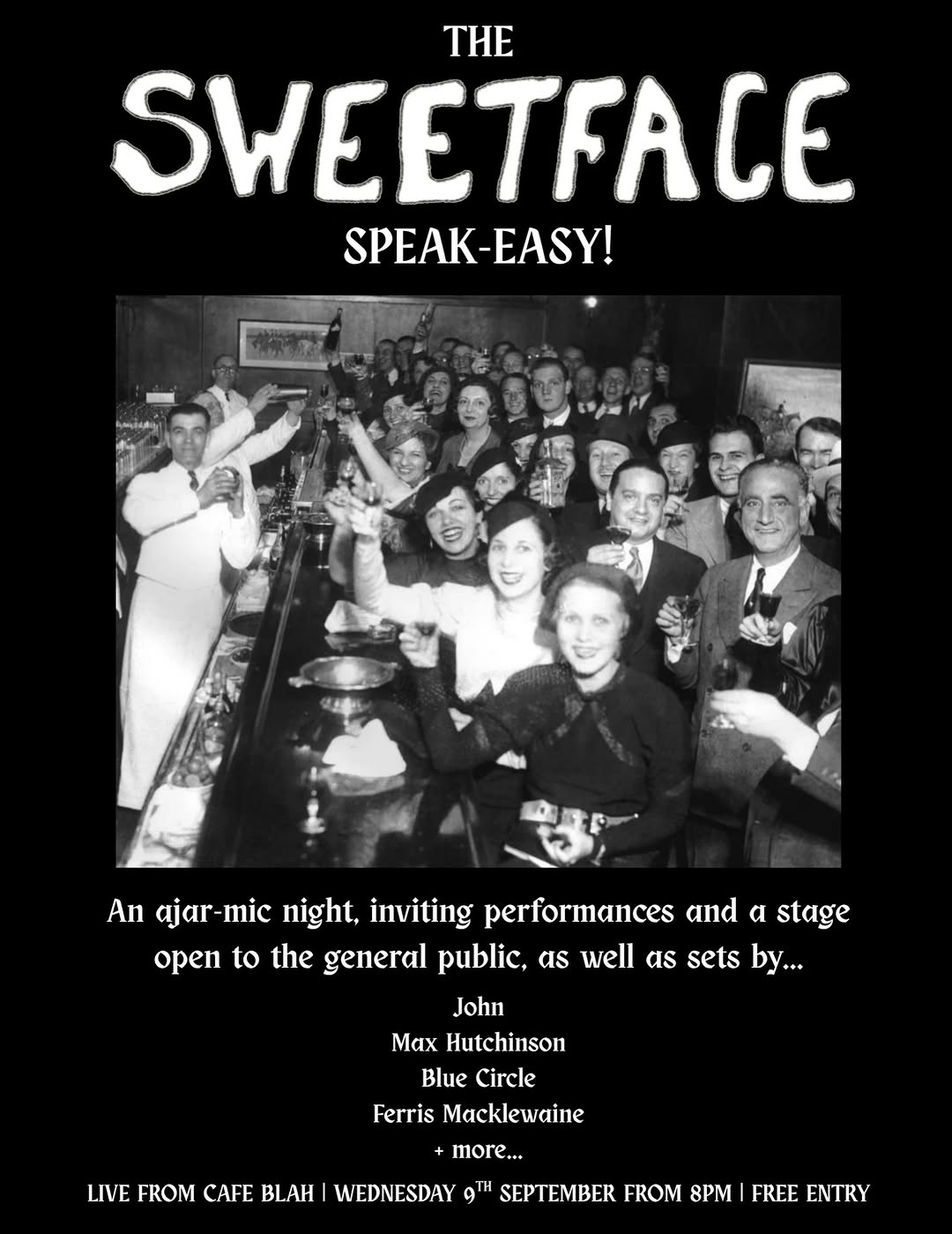 THE SWEETFACE SPEAK-EASY RETURNS!