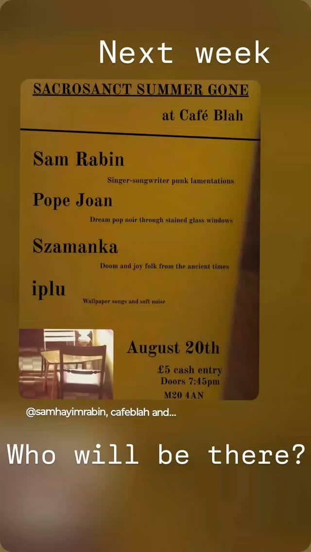 Sacrosanct / Sam Rabin / Pope Joan / Szamanak / IPLU gig