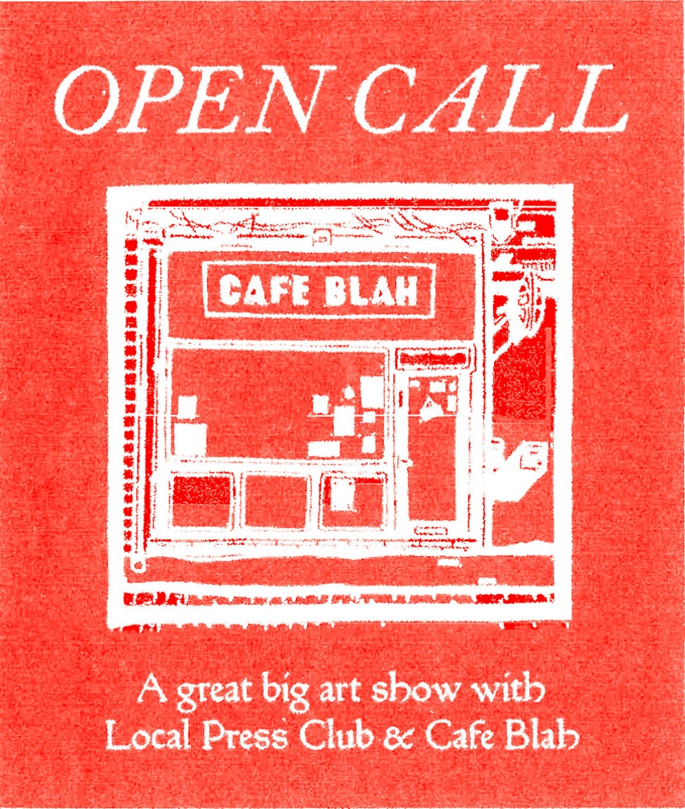 Local Press Club — group exhibition launch (with Café Blah)
