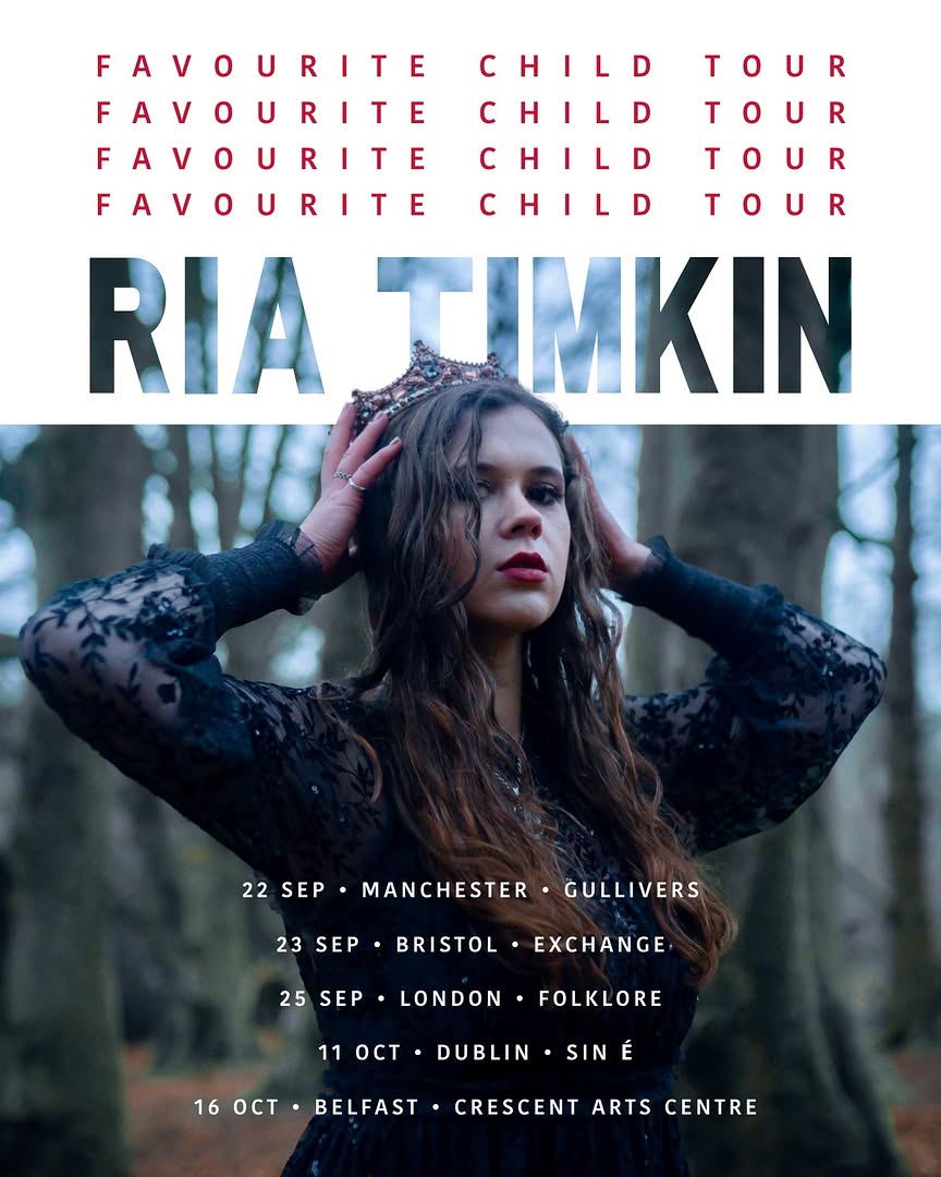 Ria Timkin — Favourite Child Tour