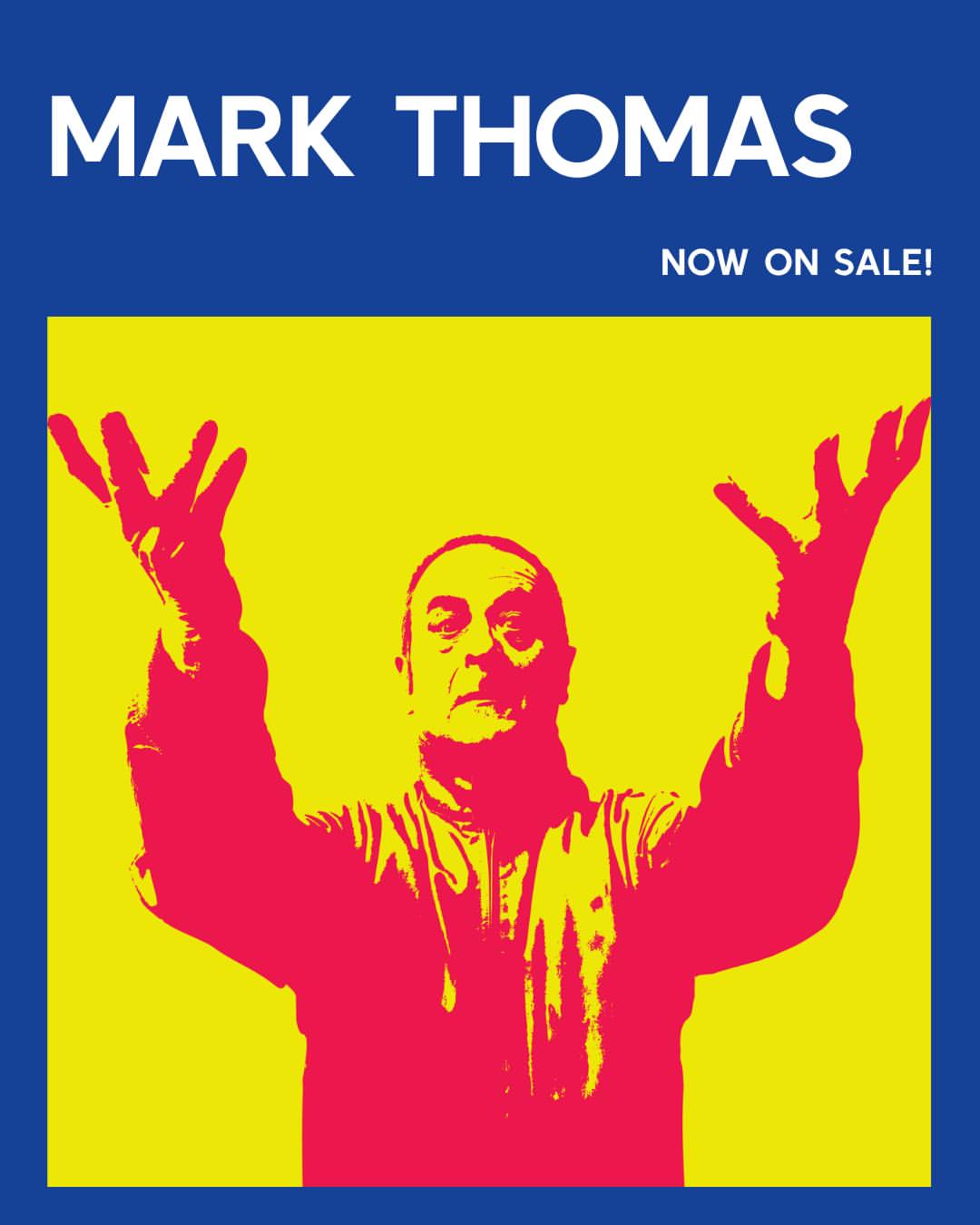 Mark Thomas: 40 in Stand-Up Years
