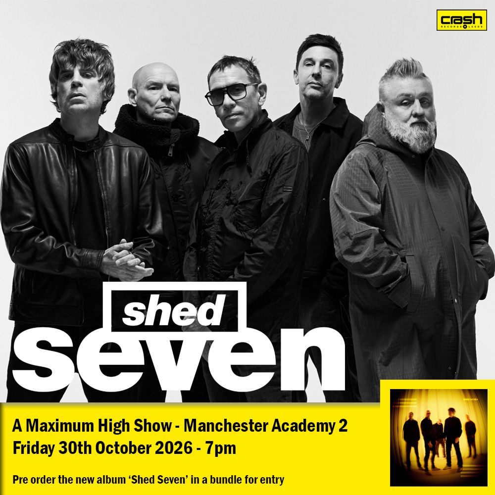 Shed Seven – A Maximum High Show