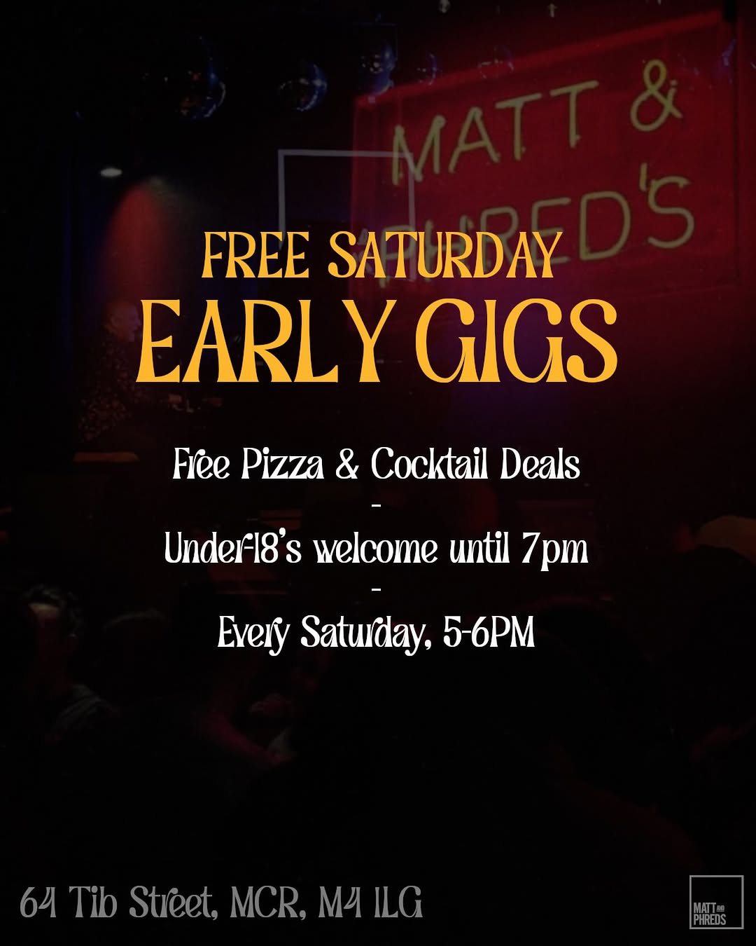Free Saturday Early Gigs