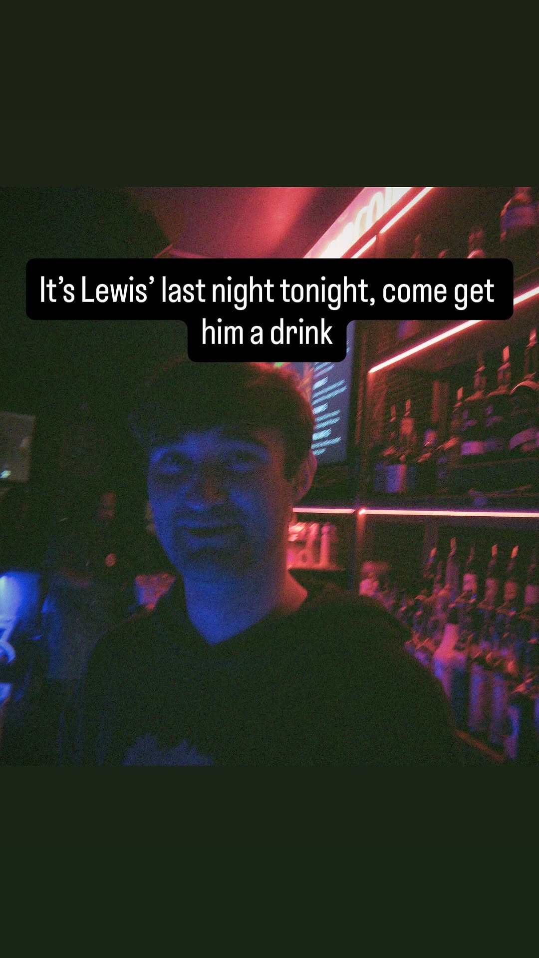 Lewis' Last Night — Come Say Goodbye