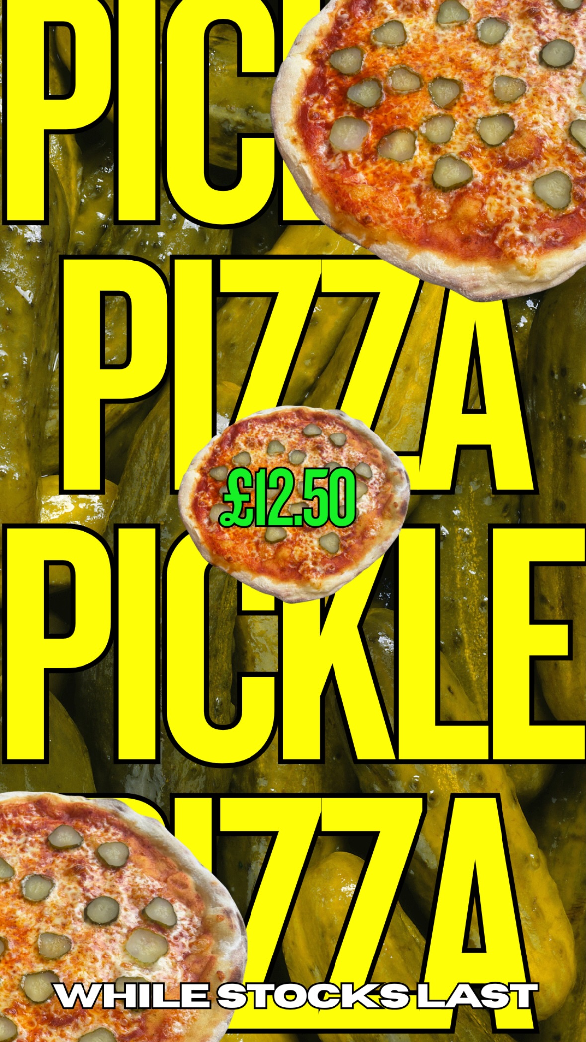 Pickle Pizza — £12.50 (while stocks last)
