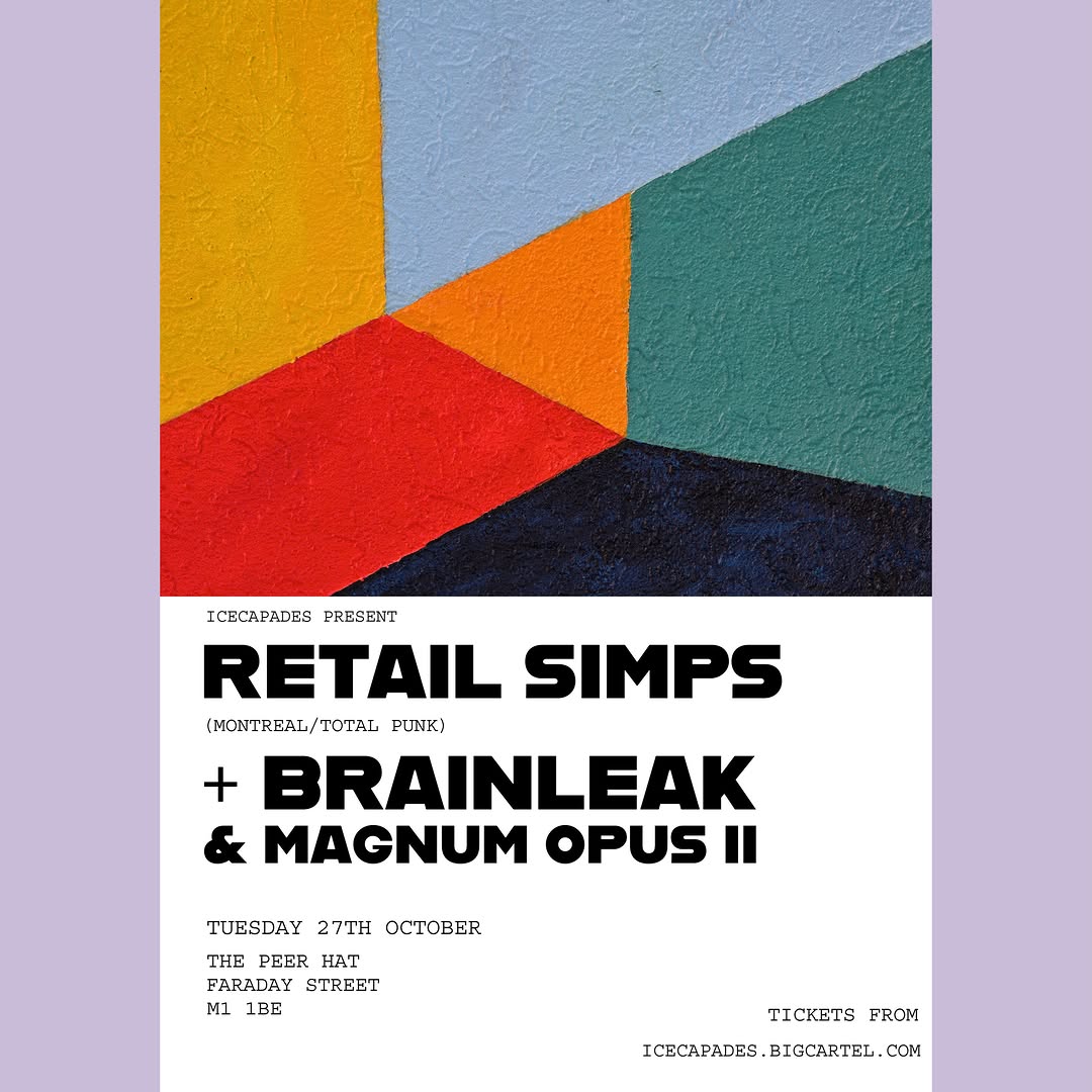 Retail Simps (with Brainleak & Magnum Opus II)