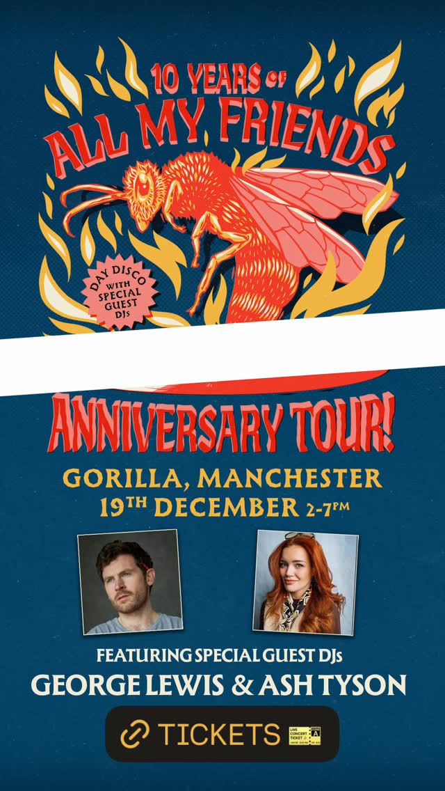 10 Years of All My Friends — Anniversary Tour