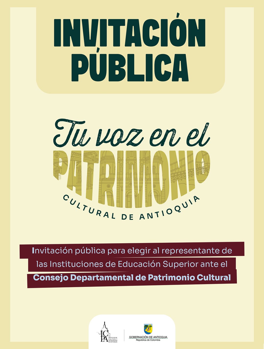 Call: Representative of Higher Education Institutions to the Consejo Departamental de Patrimonio Cultural de Antioquia