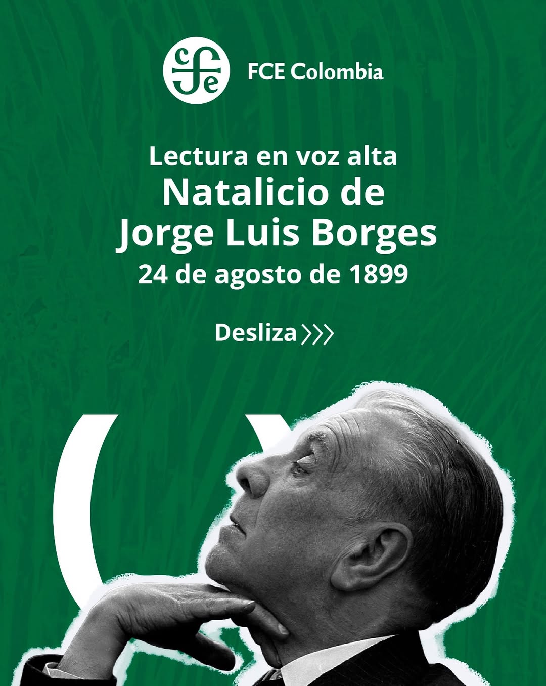 Jorge Luis Borges birthday celebration
