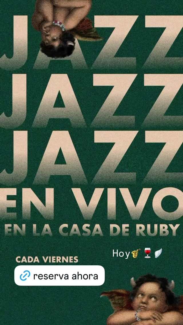 Jazz en Vivo — La Casa De Ruby