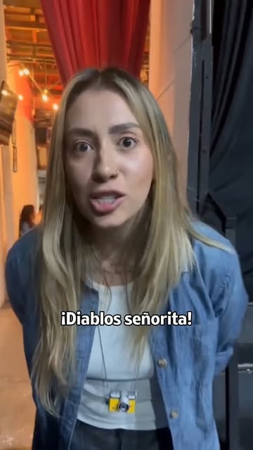 ¡DIABLOS, SEÑORITA!