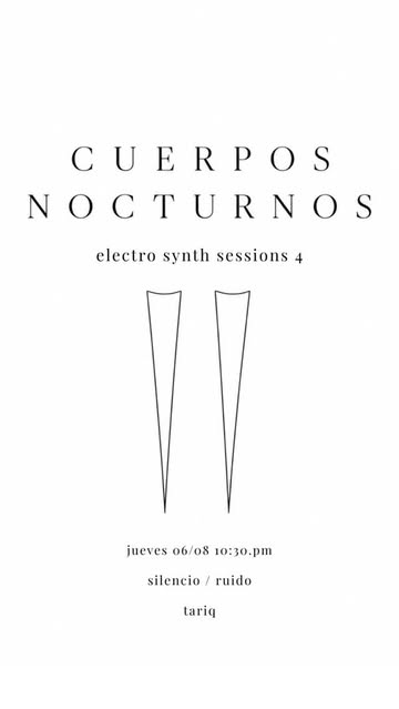 Cuerpos Nocturnos · Electro Synth Sessions 4 — Tariq