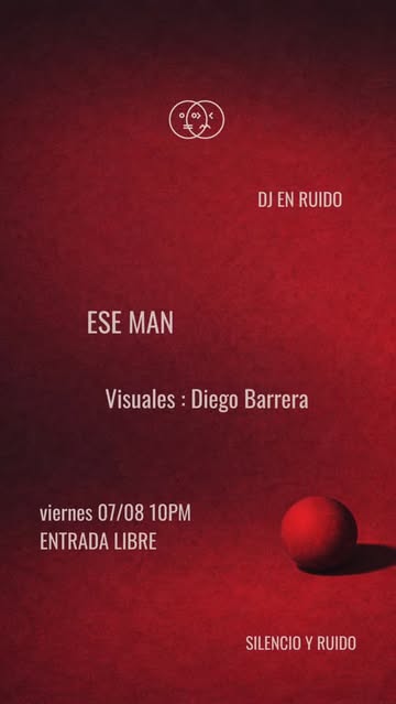Ese Man — DJ en Ruido