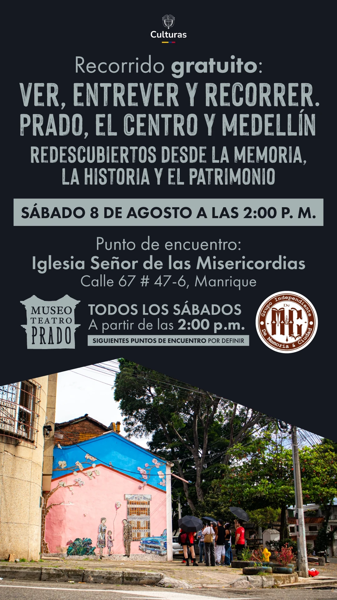 Recorrido gratuito: Ver, entrever y recorrer. Prado, el centro y Medellín redescubiertos