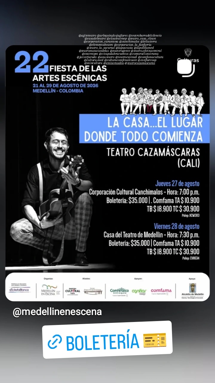 La casa... el lugar donde todo comienza — Teatro Cazamácaras (Cali)
