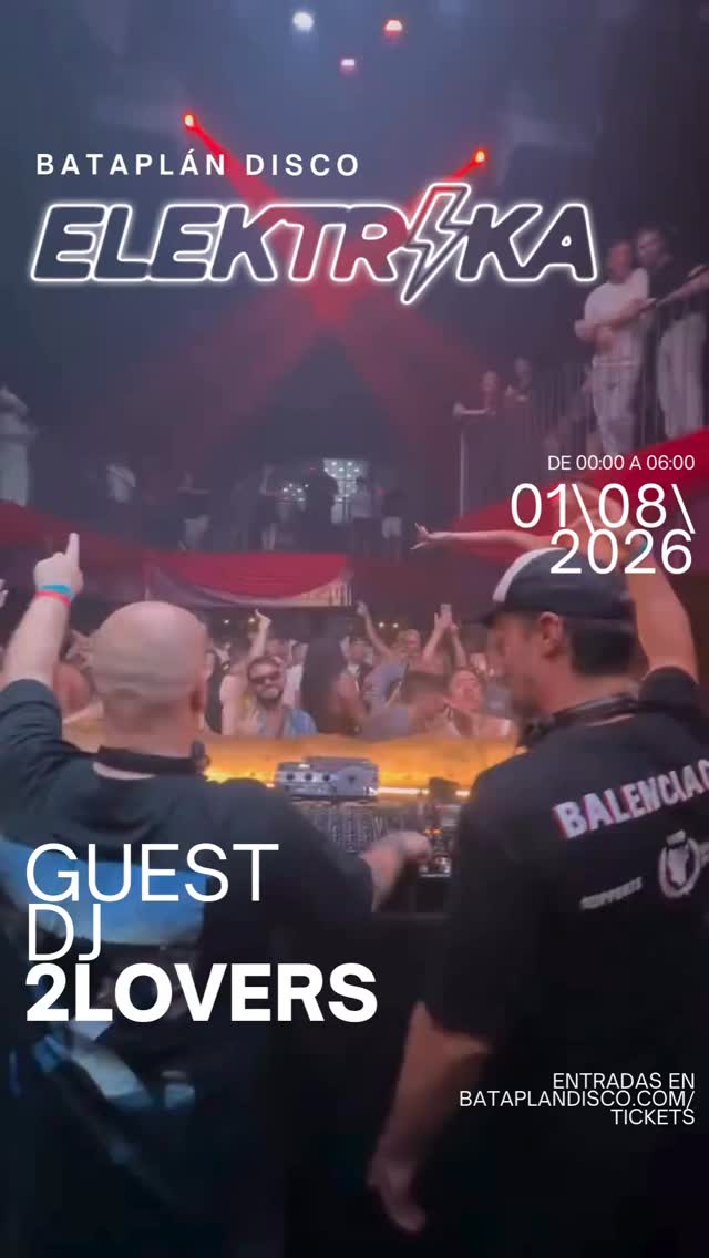 ELEKTRIKA — Guest DJs 2LOVERS, DARÍO NÚÑEZ & MIANE