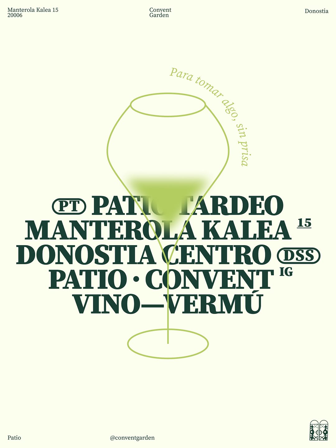 Patio Tardeo — Convent Garden